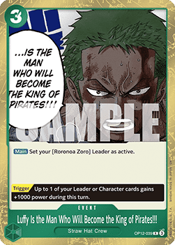 Luffy Is the Man Who Will Become the King of Pirates!!! (OP12-039)