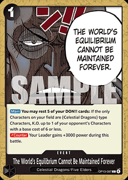 The World's Equilibrium Cannot Be Maintained Forever (OP13-097) - Carrying on his Will (Common) [OP13-097]