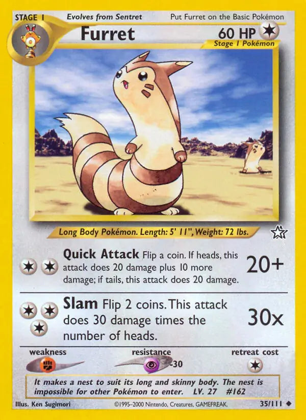 Furret⁣ - Neo Genesis⁣ (Uncommon)⁣ [35] English / Near Mint / 1st-Edition