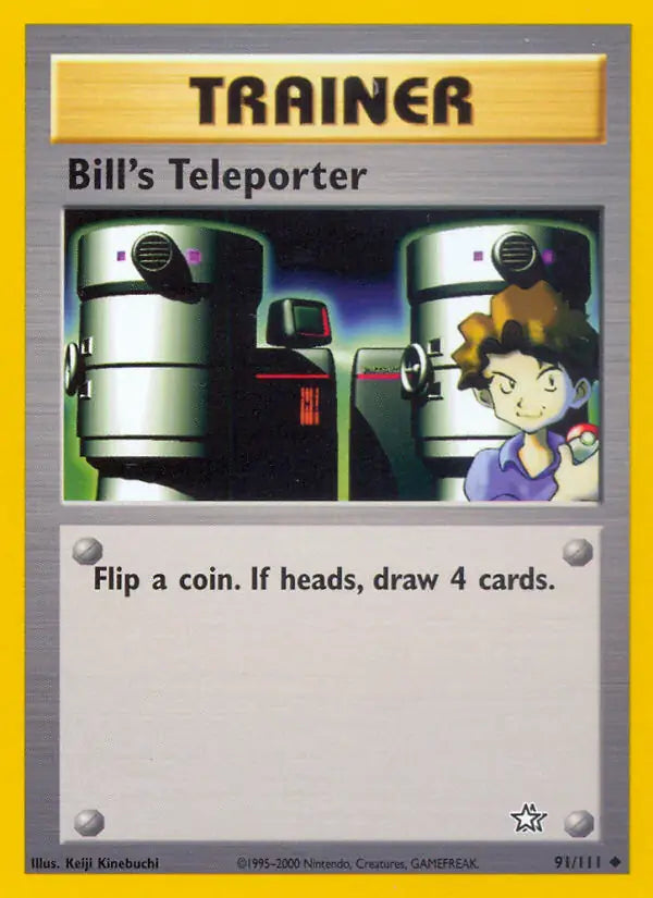 Bill's Teleporter⁣ - Neo Genesis⁣ (Uncommon)⁣ [91] English / Played / Normal