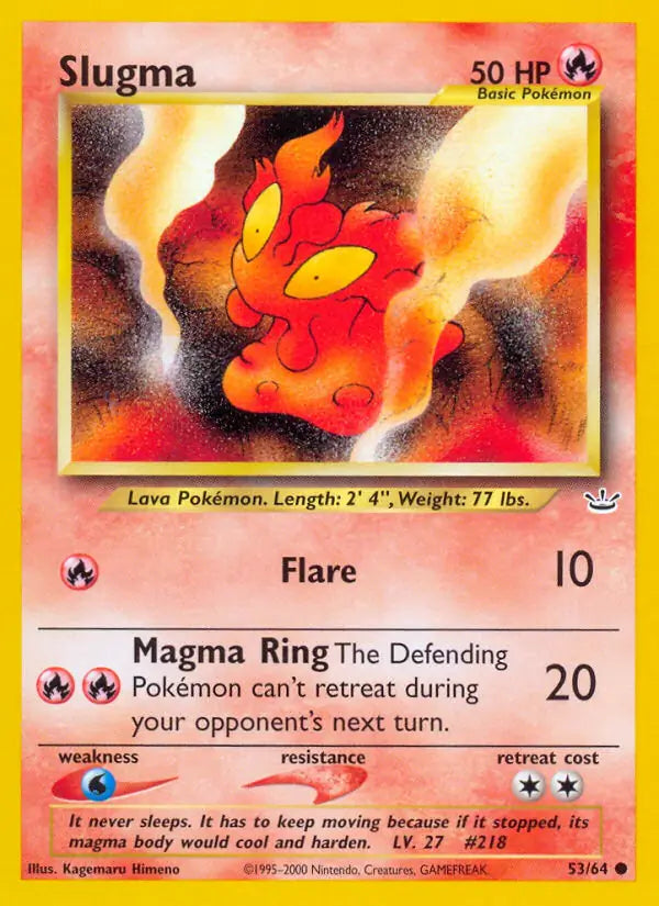 Slugma⁣ - Neo Revelation⁣ (Common)⁣ [53] English / Excellent / Normal